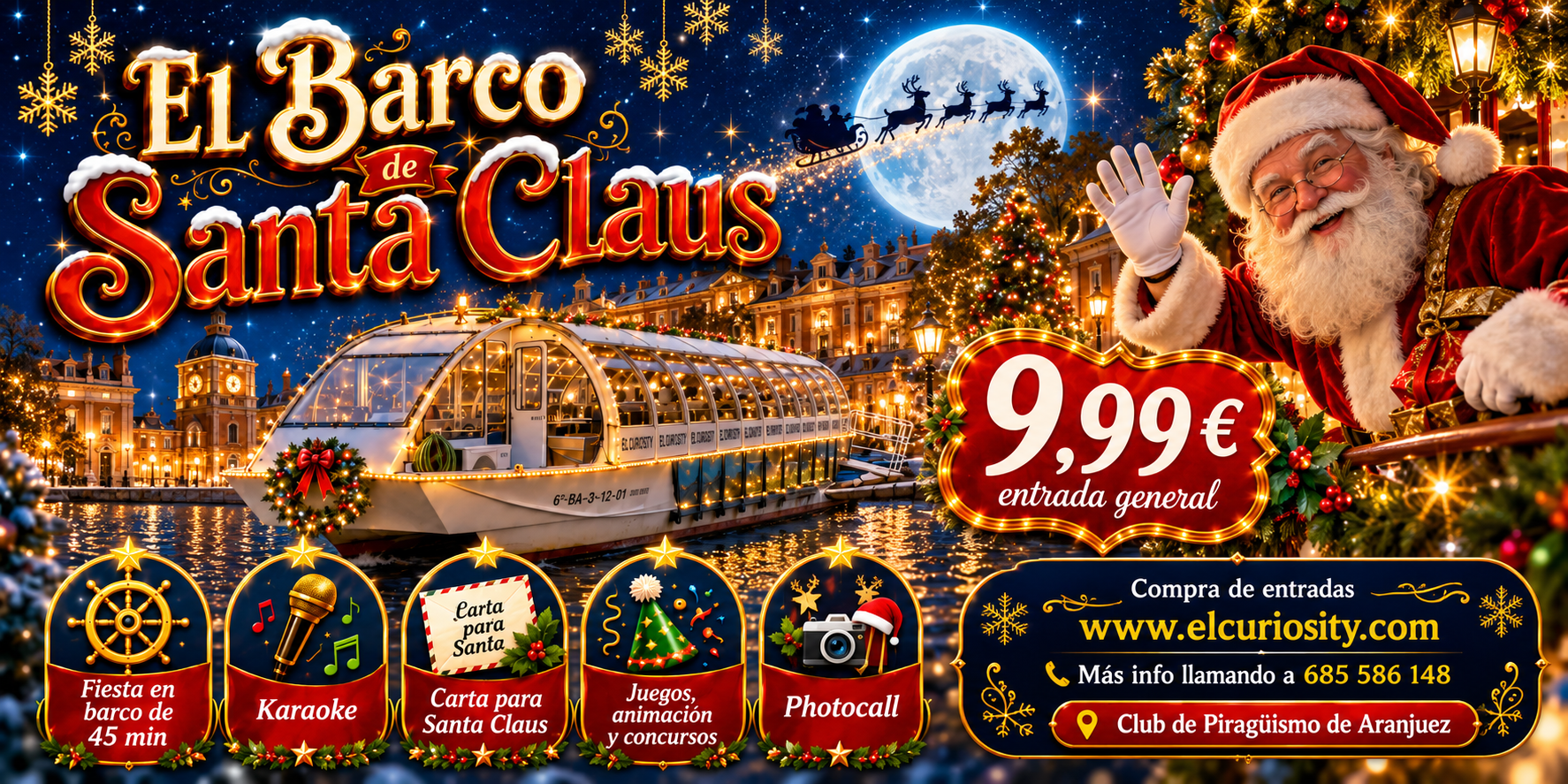 Navidad en Aranjuez: El Barco de Santa Claus. Pulsa para comprar entradas.
